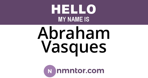 Abraham Vasques