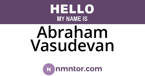 Abraham Vasudevan