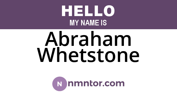 Abraham Whetstone