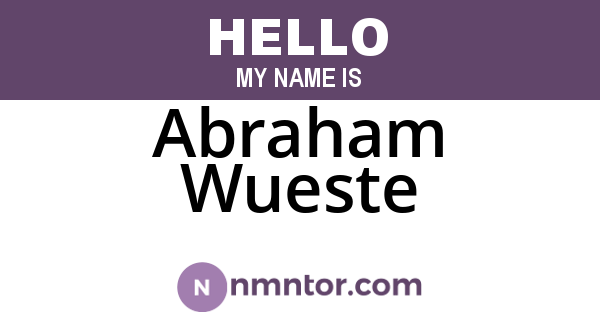 Abraham Wueste
