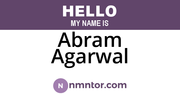 Abram Agarwal