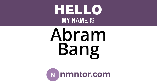 Abram Bang