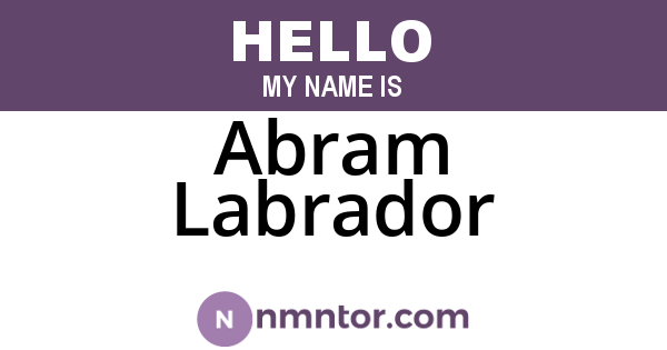 Abram Labrador