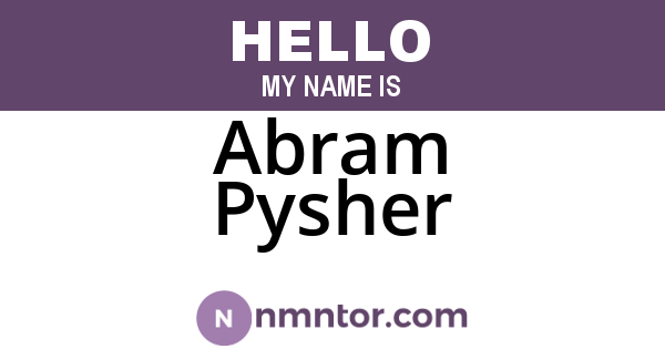 Abram Pysher