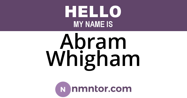 Abram Whigham