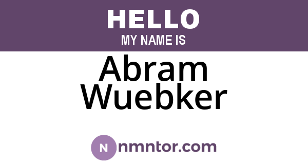 Abram Wuebker