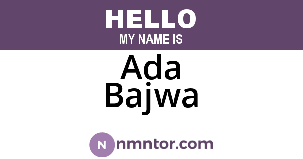 Ada Bajwa