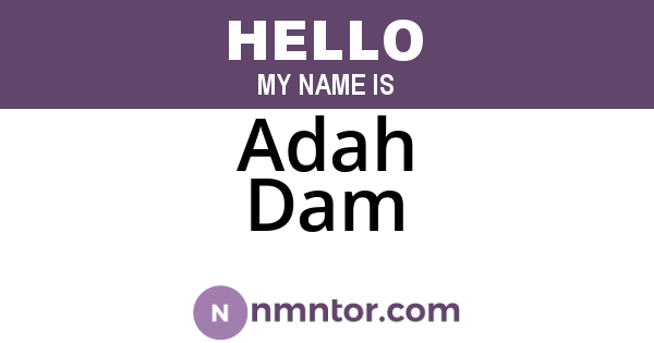 Adah Dam