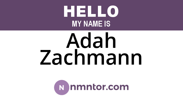 Adah Zachmann