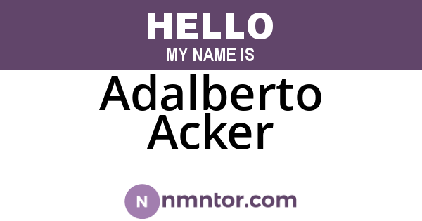 Adalberto Acker