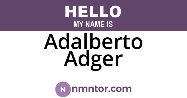 Adalberto Adger