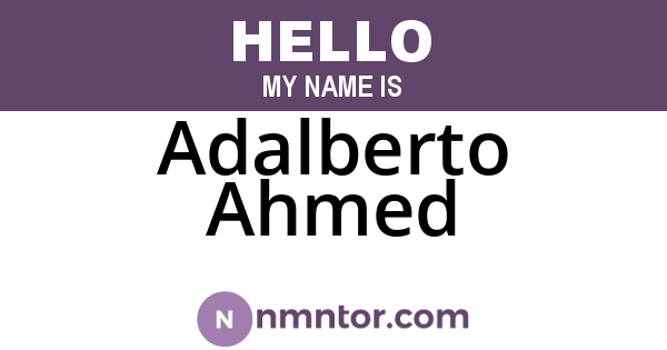 Adalberto Ahmed