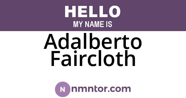 Adalberto Faircloth