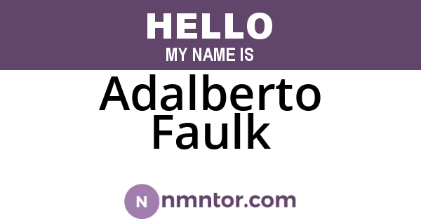 Adalberto Faulk