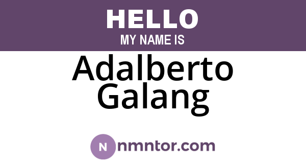 Adalberto Galang