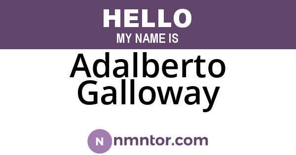Adalberto Galloway