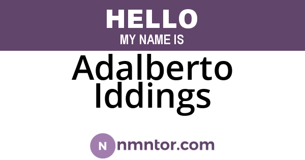 Adalberto Iddings
