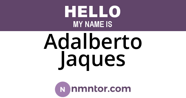 Adalberto Jaques