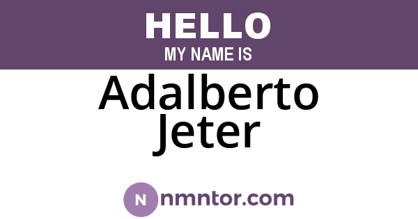 Adalberto Jeter