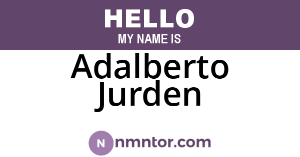Adalberto Jurden