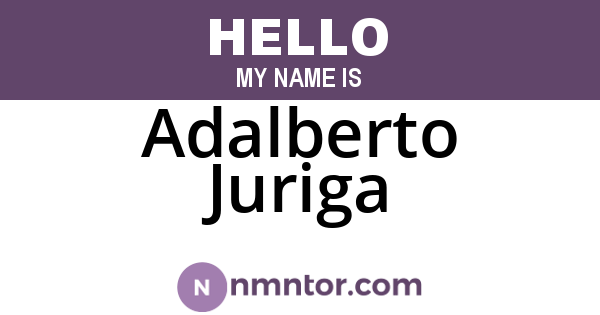 Adalberto Juriga