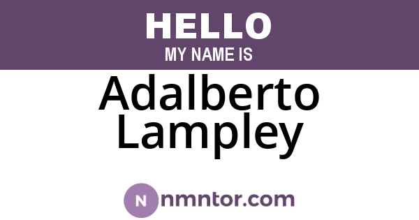 Adalberto Lampley