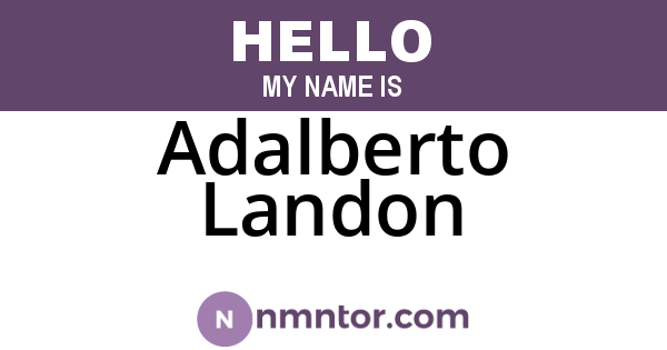 Adalberto Landon