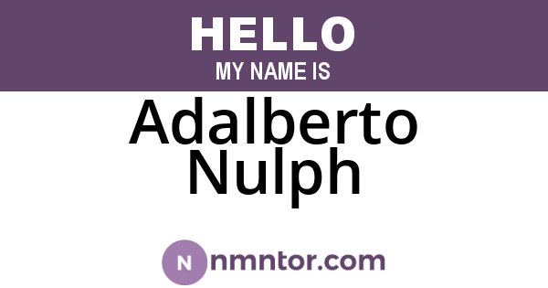 Adalberto Nulph