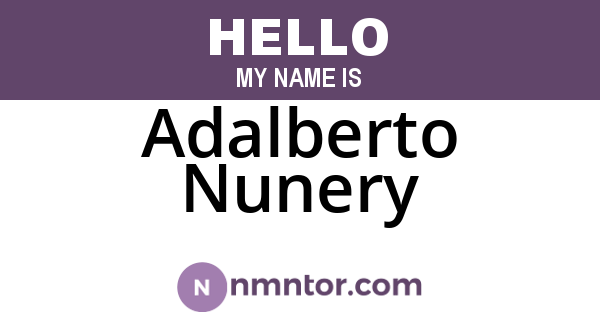 Adalberto Nunery