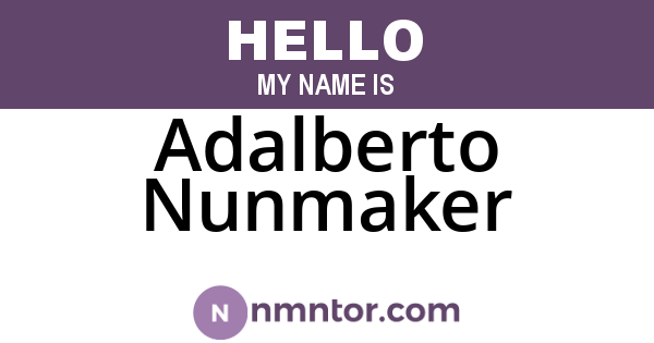 Adalberto Nunmaker