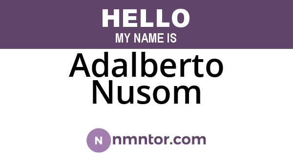 Adalberto Nusom