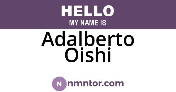 Adalberto Oishi