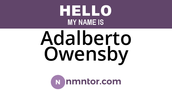 Adalberto Owensby