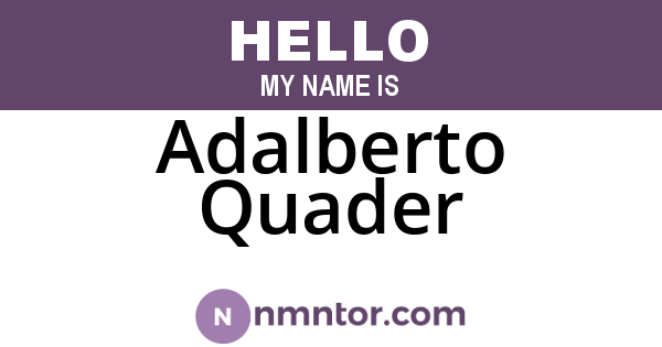 Adalberto Quader