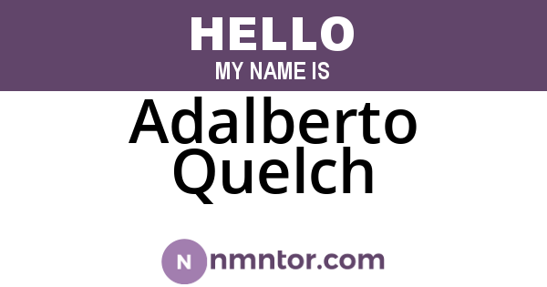 Adalberto Quelch