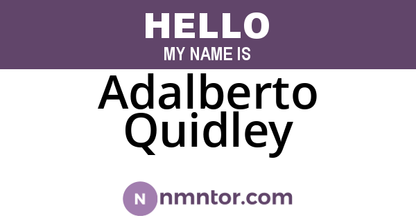 Adalberto Quidley