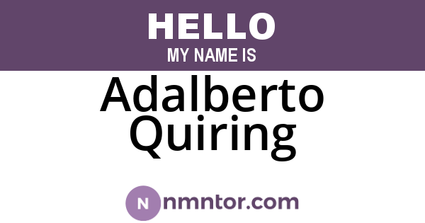 Adalberto Quiring