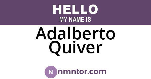 Adalberto Quiver