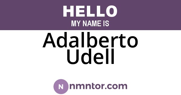 Adalberto Udell