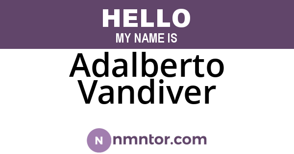 Adalberto Vandiver