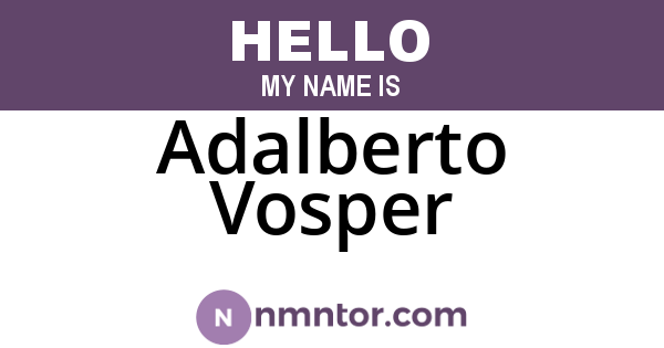 Adalberto Vosper