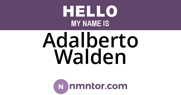 Adalberto Walden