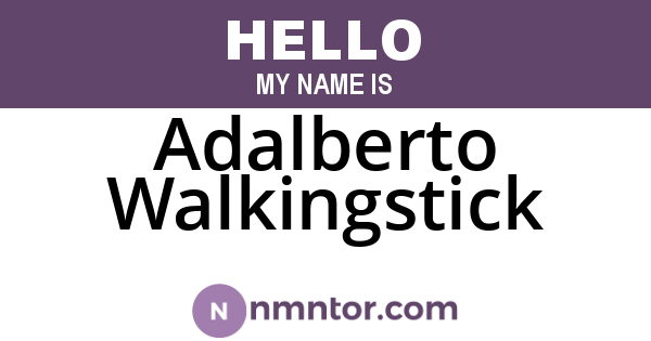 Adalberto Walkingstick