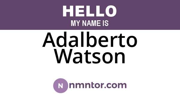 Adalberto Watson