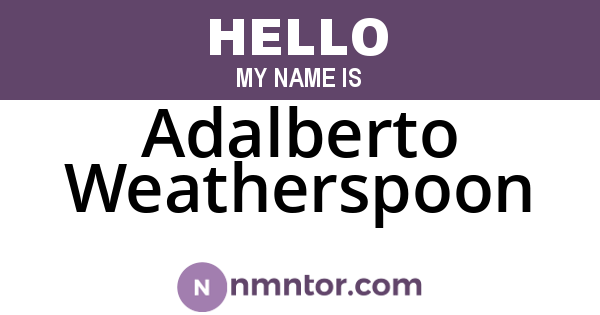 Adalberto Weatherspoon