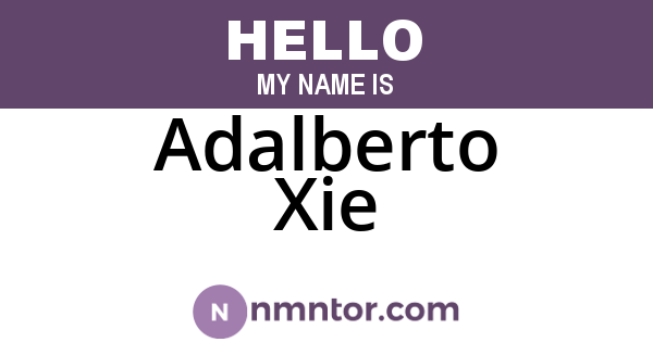 Adalberto Xie
