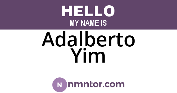 Adalberto Yim