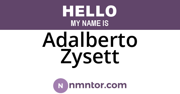 Adalberto Zysett