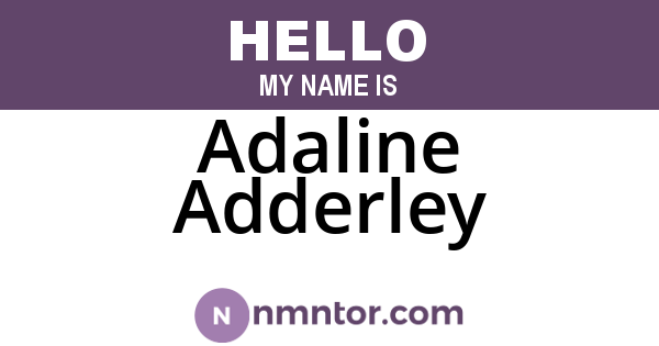 Adaline Adderley