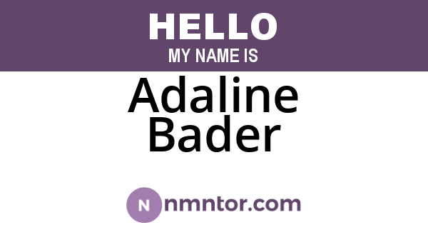 Adaline Bader